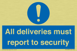 All deliveries must report to security